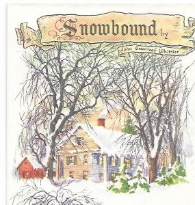“Snowbound” by James Greenleaf Whittier.